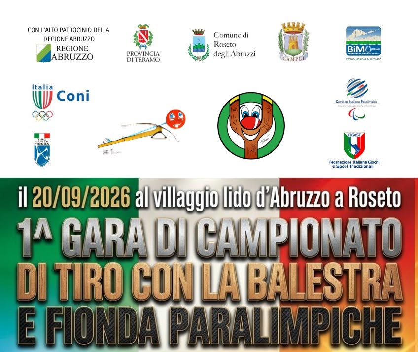 Locandina 1° Gara di Campionato di Tiro con la Balestra e la Fionda Paralimpiche a Roseto degli Abruzzi