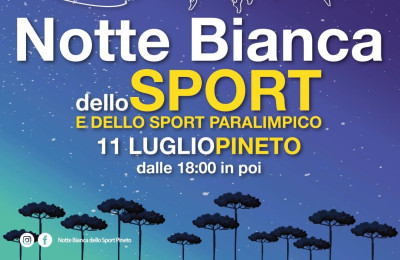 Notte Bianca dello Sport e dello Sport Paralimpico a Pineto