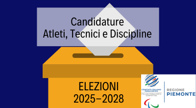 Elezioni CIP Piemonte: elenco candidature Atleti, Tecnici e Discipline