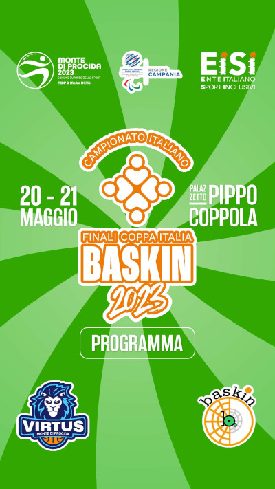 Finali di Coppa Italia Baskin, Monte di Procida (Na9, 20-21 maggio 2023