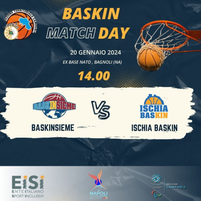 Baskin Match Day, Bagnoli (Na) 20 gennaio 2024