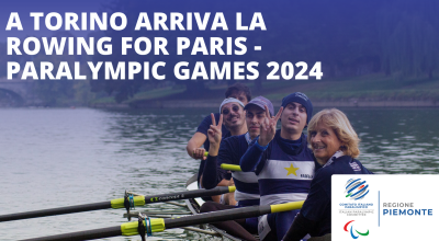 A Torino la 17° Rowing for Paris - Paralympic Games 2024