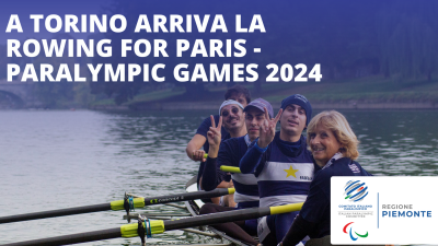 A Torino la 17° Rowing for Paris - Paralympic Games 2024