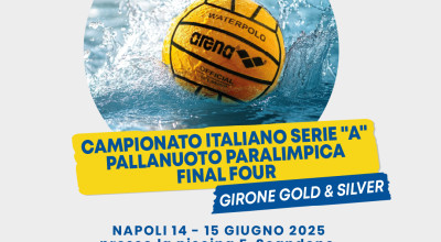 Final Four Campionato Italiano serie A di Pallanuoto Paralimpica, Napoli 14-1...