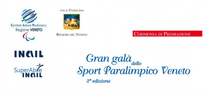 GRAN GALÀ DELLO SPORT PARALIMPICO VENETO - Lunedì 27 la seconda...