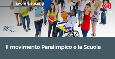 SPORT E SOCIETÀ “Il movimento paralimpico e la scuola” &nd...