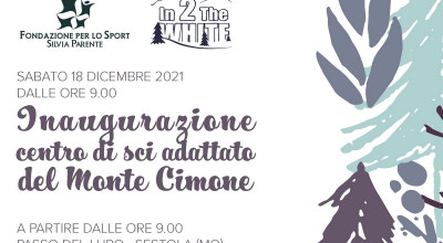 SABATO 18 DICEMBRE INAUGURAZIONE DEL CENTRO SCI ADATTATO AL CIMONE