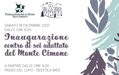 SABATO 18 DICEMBRE INAUGURAZIONE DEL CENTRO SCI ADATTATO AL CIMONE