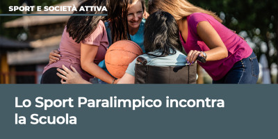 “Lo sport paralimpico incontra la scuola” – 1^ edizione  Fe...