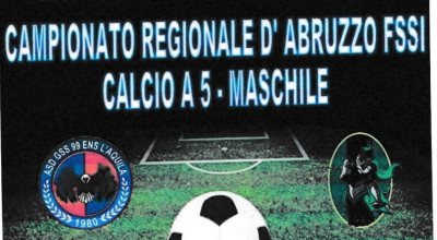 Campionato Regionale D'Abruzzo FSSI di Calcio a 5 ad Avezzano