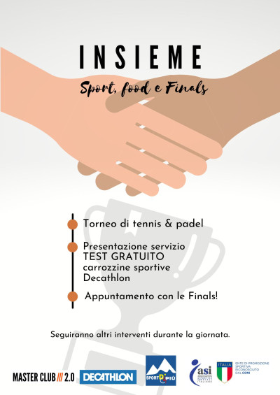 INSIEME: Sport, Food e Finals - evento posticipato