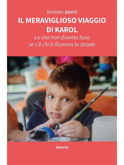 Il meraviglioso viaggio di Karol - 15 novembre